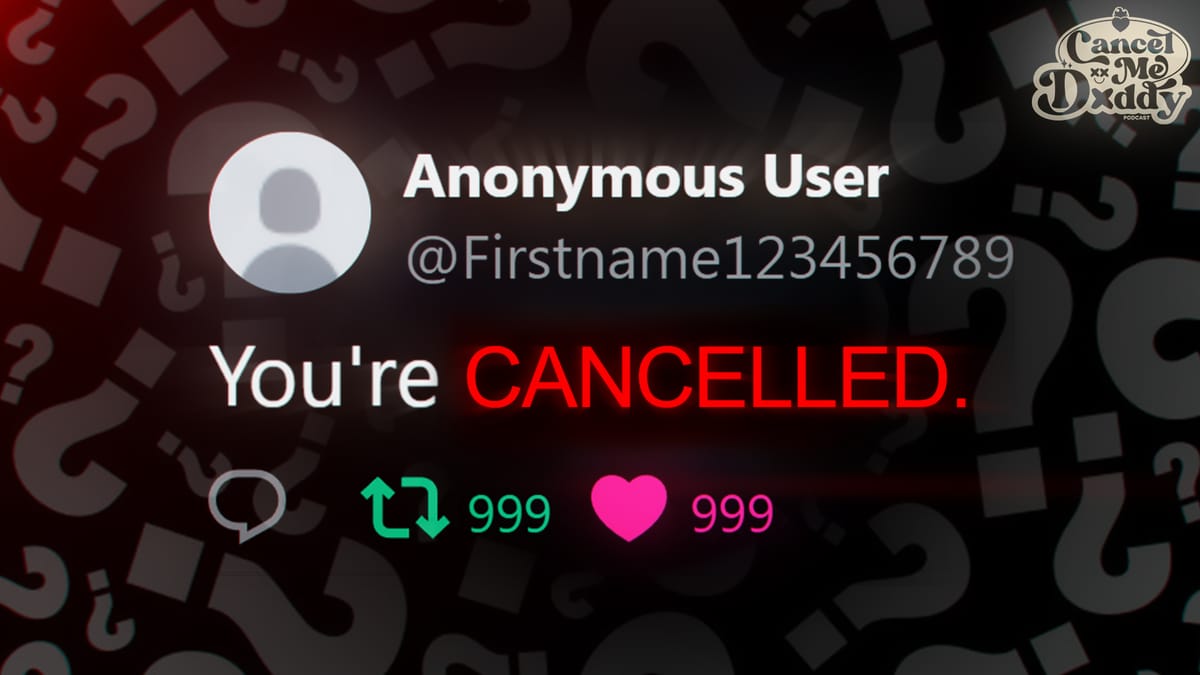 PODCAST: Cancel Culture: The Lie That’s Making Media Grifters Rich (ft. Former Co-Host Oliver)